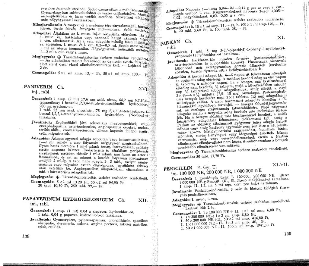zésekben b atonia utcriben. s... ctio.. :~ ~yermekágyban subinyolutióban ;ac,~are.aba:i a n;éh izomzat mcomp!etusban és lázas vetél. es \--;rzes csllapit:í.silrn.