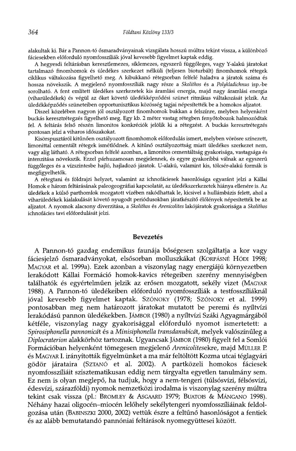 364 Földtani Közlöny 133/3 alakultak ki.