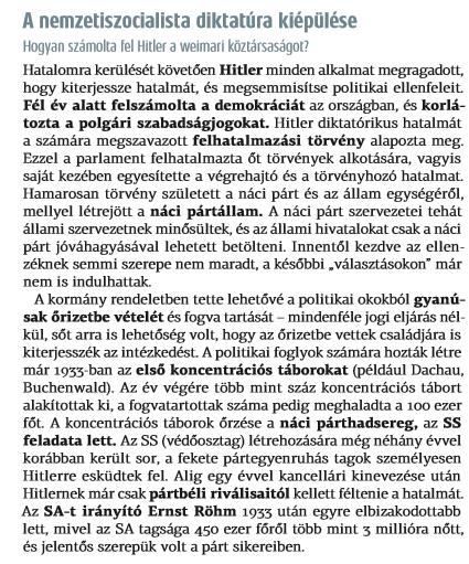6. A nemzetiszocialista diktatúra kiépülésének tankönyvi tartalma A tankönyvi szöveg első bekezdése a náci pártállam kiépülését és a demokrácia felszámolását mutatja be.