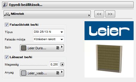 DURISOL FALAZÓ BEÁLLÍTÁSAI DURISOL FALAZÓ SZÍNE LÁBAZAT KI/BE A Méretek néven jelzett oldalon az oszlopok közötti DURISOL FALAZÓBLOKK TULAJDONSÁGAIT, valamint a lábazat beállításait adhatja meg.