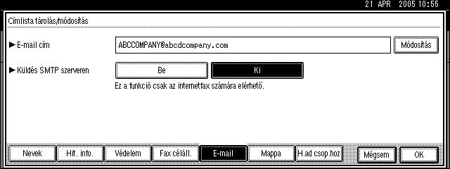 E-mail célállomás E-mail célállomás módosítása Ez a rész az e-mail célállomások módosítását ismerteti. A Nyomja meg a [Rendszerbeállítások] gombot. B Nyomja meg a [Adminisztrátori eszk.] gombot. C Nyomja meg a [TKöv.