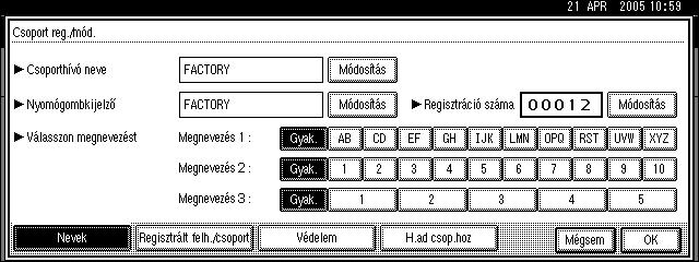 Címek és felhasználók regisztrálása a fax/szkenner funkciókhoz Csoport nevének módosítása Ez a rész egy csoport nevének megváltoztatását ismerteti. A Nyomja meg a [Rendszerbeállítások] gombot.