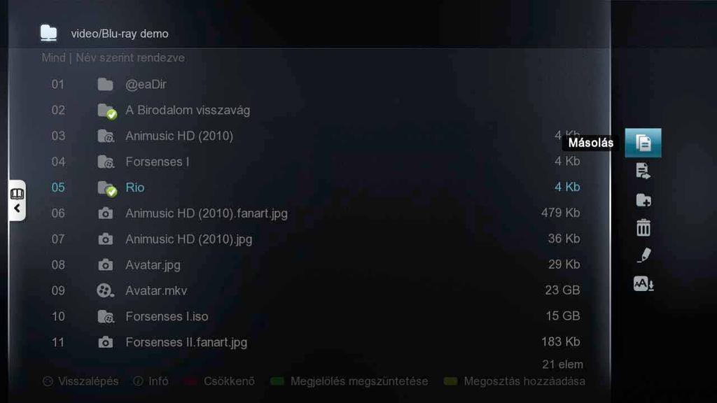 Popcorn Hour A-300 felhasználói kézkönyv Fájllista infók Semmi Automatikus Csak méret Csak dátum Dátum és méret Segédlet megjelenítése Be Ki 11.