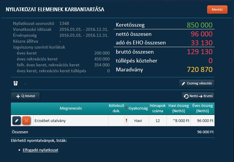 Kötelező elem További elemek az Új felvitel gombbal adhatók hozzá a nyilatkozathoz.