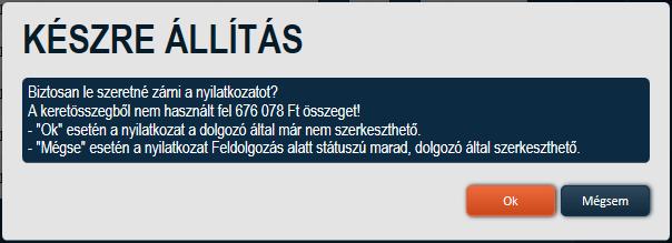 A program a nyilatkozat törlése előtt megmutatja a törlendő nyilatkozat tartalmát, továbbá megerősítő kérdést tesz fel a törlésre vonatkozóan. A Rendben gombra kattintva a nyilatkozat törlődik.