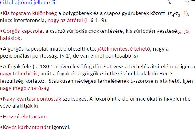 25. Ismertessea a ciklo hajtóművek felépítését, jellemzőit, alkalmazási területeit! Alk.