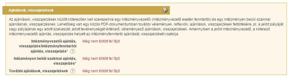 3 PDF fájl feltöltésének, törlésének, cseréjének folyamata pontban leírtak szerint töltheti fel. A folyamat végén a Mentés ikonra kattintáskor kerül feltöltésre a fájl.