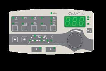Caddy Caddy Műszaki adatok Tig 1500i Tig 2200i TA33 kezelőpult TIG paraméterek választása a lemezvastagság megadásával Állítható áram lefutási idő Állítható gáz utánáramló idő Digitális kijelző