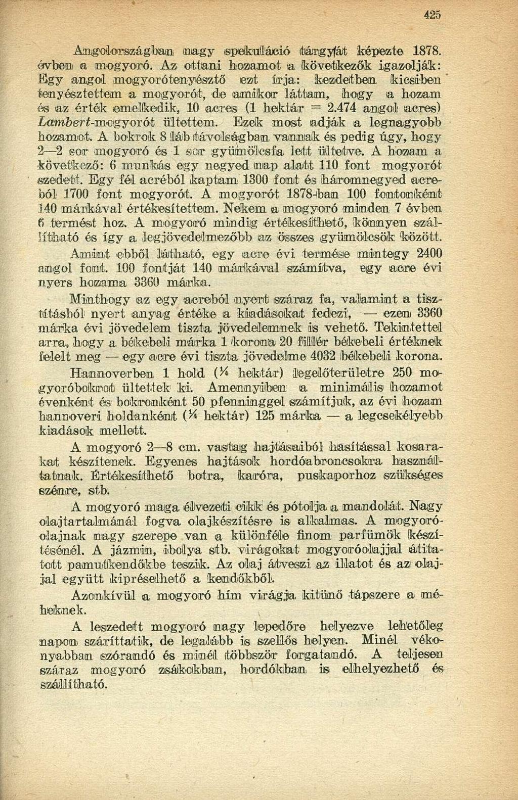 Angolországban nagy spekuláció itárgyfát képezte 1878. évben a mogyoró.