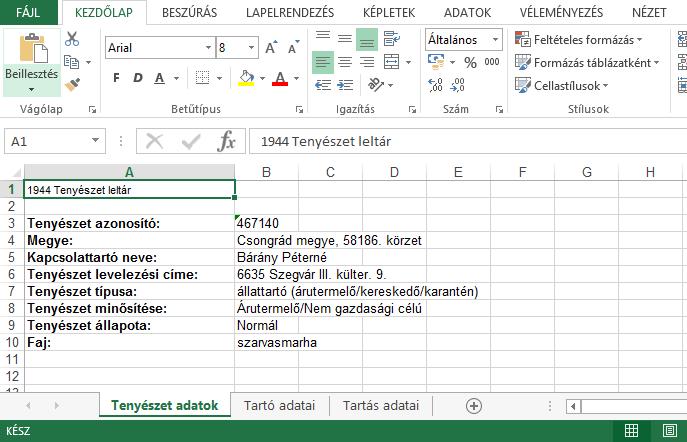 XLS: Az xls formátumú listák megjelenítése a böngészőtől függ. Némelyik rögtön megnyitja egy felugró ablakban az excel táblázatot vagy külön rá kell kattintani a letöltött file-ra.