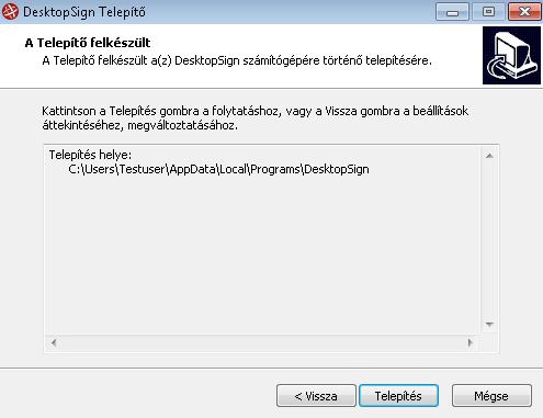 A telepítés végeztével a DesktopSign webszervere elindul, valamint felvételre kerül az automatikusan induló
