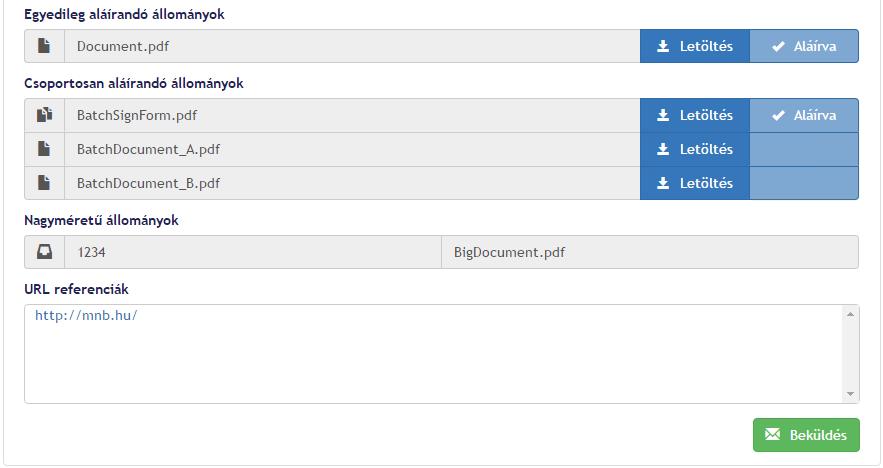 3-4: Az aláíró gomb állapota tükrözi az aláírás állapotát Az állományokat követően a felület kattintható formában felsorolja az előzetesen megadott, illetve az űrlapokban található URL referenciákat.