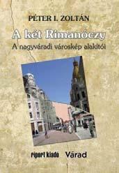 publicaţiile Várad şi Biharország, şi volumul de versuri alese al lui Gittai István.