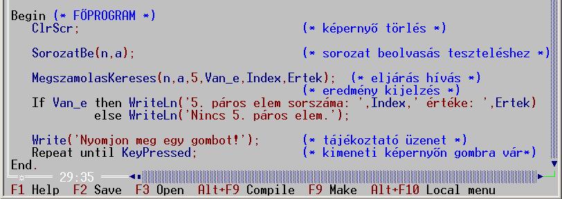 9.1. Elemi algoritmusok összeépítése 9. Összetett feladatok Ellenőrizzük a programot a feltételt kielégítő és ki nem elégítő sorozattal is. A 9.3.