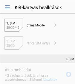 Első lépések 1 Nyissa meg: Beállítások. 2 Érintse meg a Két-kártyás beállítások elemet.