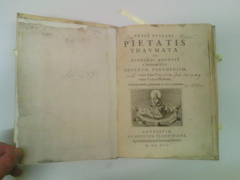 Bar.01634 Erycius Puteanus, Eryci Puteani Pietatis thaumata in Bernardi Bauhusi e Societate Iesu Proteum Parthenium, unius Libri Versum, unius Versus Librum, Stellarum numero, sive formis M. XXII.