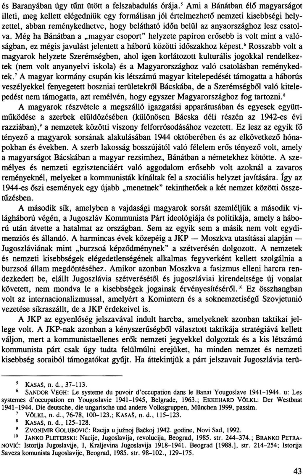 és Baranyában úgy tűnt ütött a felszabadulás órája.