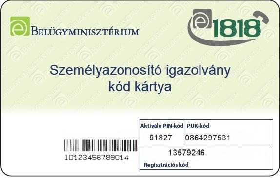 Az eszemélyihez tartozó aktiváló PIN egy átmeneti kód, amely az eszemélyi biztonságát hivatott biztosítani a kiszállítás ideje alatt.