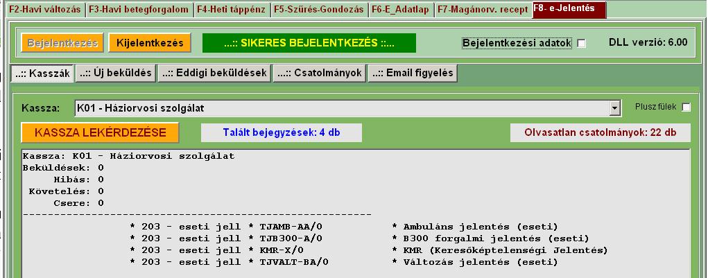 1.) Kassza lekérdezése A Kasszák fülön történik meg a kassza lekérdezése. A példában a K01 Háziorvosi szolgálat nevű kassza adatait kértük le.