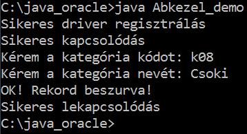 Kissé életszerűbben Abkezel_demo.java (Kódrészlet!) public static void main(string args[]){ Abkezel_demo abk = new Abkezel_demo(); abk.drreg(); abk.