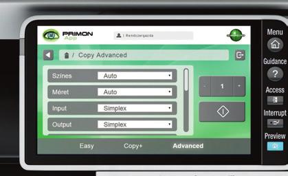 legszükségesebb funkciók Új másolás menü: Komplex másolás Minden másolási beállítás elérhetô Legördülô sávok segítik a felhasználót Új