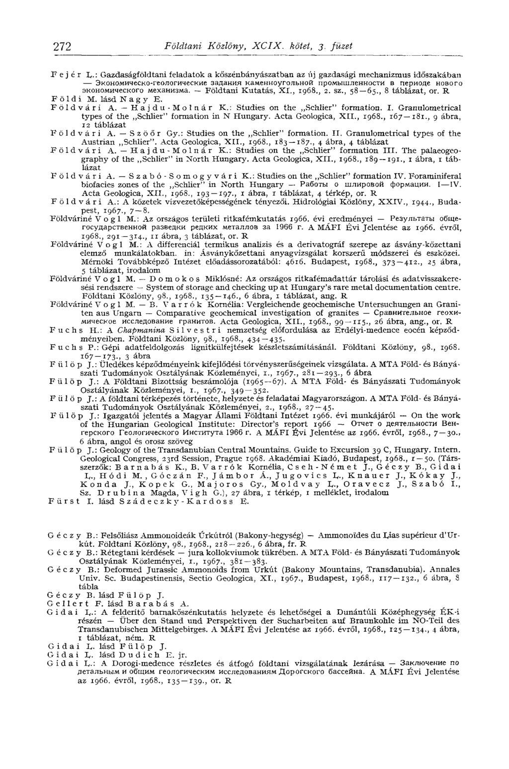 272 Földtani Közlöny, XCIX. kötet, 3. füzet Fejér 1,.