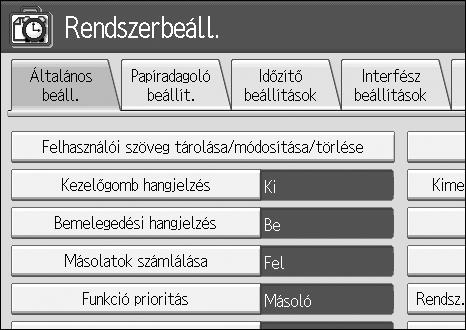 Papír, festék és tûzõkapocs pótlása C Nyomja meg a [Papíradag. beállításai] fület.