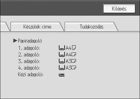 Megjegyzés [Nincs tûzõkapocs], [A lyukasztó hulladéktartálya megtelt], [Kimeneti tálca tele van], [Elakadt az eredeti], [Papírelakadás], és [Fedél nyitva] csak
