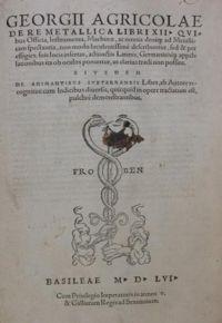 Georgius Agricola (Georg Bauer 1494 1555): Metallurgia De re