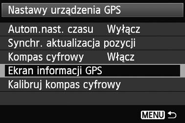 Wykrywanie sygnałów GPS 3 4 Wybierz pozycję [Nastawy urządzenia GPS]. Wybierz pozycję [Ekran informacji GPS]. Zostaną wyświetlone szczegółowe informacje GPS.