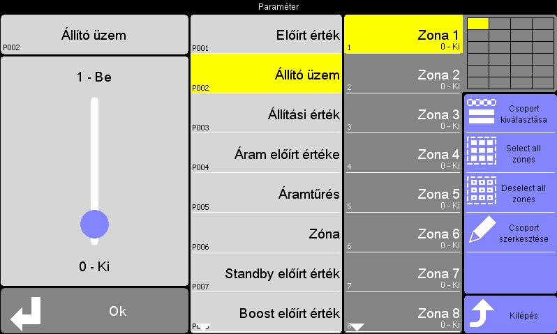 PSG Plastic Service GmbH 43 Üzembe helyezési, szerviz és kezelési kézikönyv profitemp+ [P001]Előírt érték (169. oldal) stb. paraméter Párbeszédablak bezárása A Zónák beviteli párbeszédablak (41.