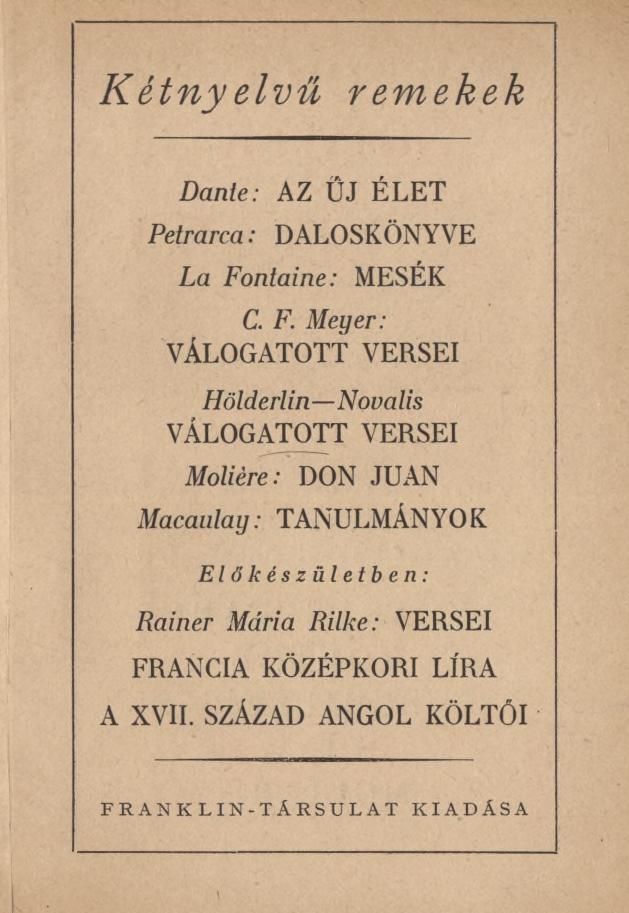 Kétnyelvű remekek Dante: AZ ŰJ ÉLET Petrarca: DALOSKÖNYVE La Fo