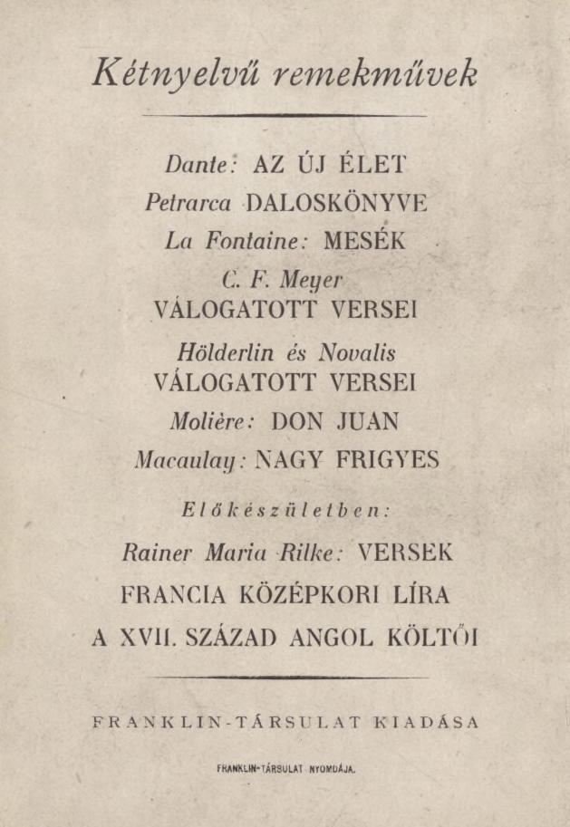 Kétnyelvű remekművek Dante: AZ ÚJ ÉLET Petrarca DALOSKÖNYVE La Fo