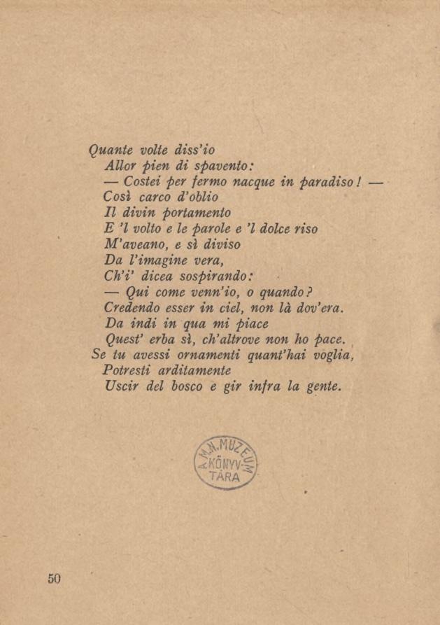 50 Quante volte diss io Allor pien di spavento: Costei per fermo nacque in paradiso!