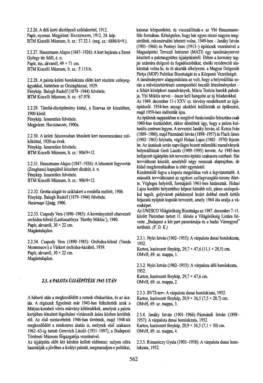 2.2.26. A déli kerti díszlépcső sziklakerttel, 1912. Papír, nyomat. Megjelent: HAUSZMANN, 1912,24. kép. (neg. sz.: 6886/6x9.). 2.2.27.