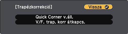 A kép lkj 44 e Válssz ki Quick Corner lehetőséget, és nyomj meg z [Enter] gombot.