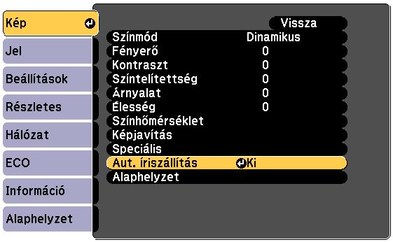 Színmód 54 b Nyomj meg [Menu] gombot távvezérlőn vgy kezelőpnelen. d Válssz ki z Aut. íriszállítás elemet, és nyomj meg z [Enter] gombot. c Válssz ki Kép menüt, és nyomj meg z [Enter] gombot.