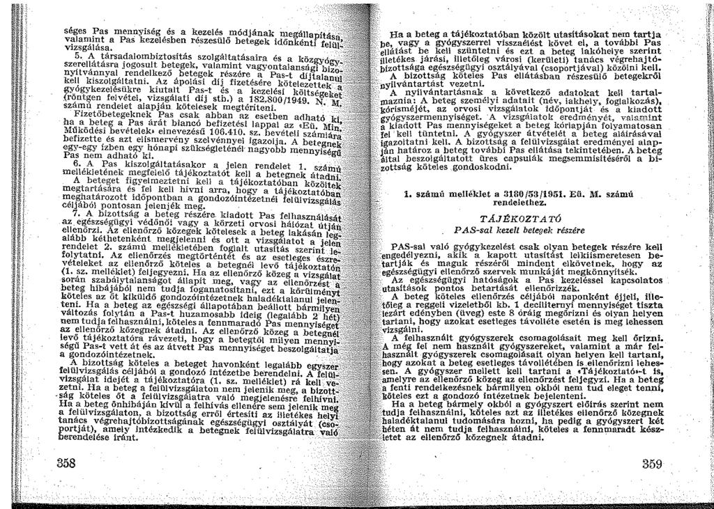 séges Pas mennyiség. és a kezelés módjának megállapitá V~lamint a Pas kezelesben részesülő betegek időnkénti f ' Vlzsgálása. e 1 ill 5.