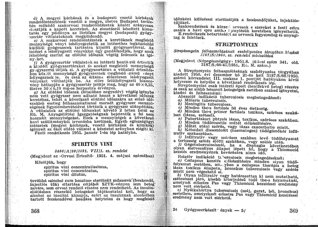 "11 d) A meg~rei kórházak és a bud::i-pesti vezető kórhá~ak '';~ :......! r-endelöintézetének vezetői a n1e.~ye. illetve ~~-dapest.