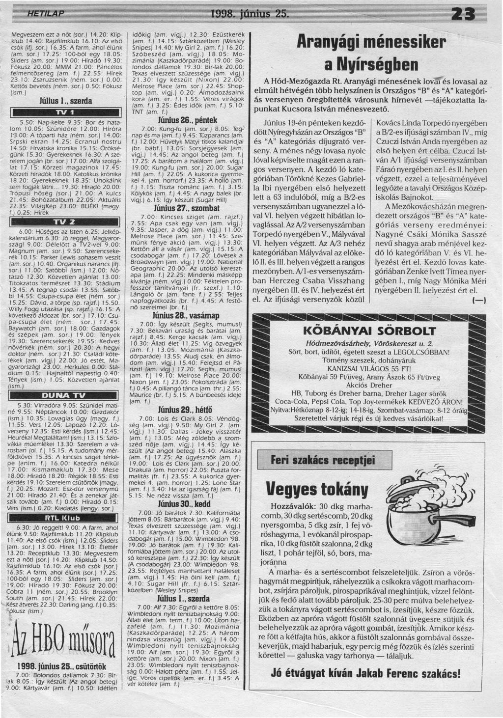 jó felvételi sorok a randevúkhozlista a házasság nem randevú