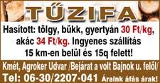 10 2017. július 3. ADÁS-VÉTEL TÖLGY, bükk, gyertyán 3000 Ft/100kg, ingyenes szállítás 15q-tól, 06-30/9-355-015.