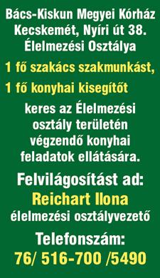 KŐMŰVEST és segédmunkást hosszú távra kecskeméti munkahelyre felveszek. Tel.: 06-70/397-0115 PÉNZINTÉZET üzletkötőt keres. 0630/732-59-68 lentkezés: gyjauch@brillkft.