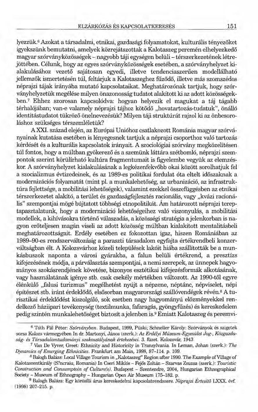 ELZÁRKÓZÁSÉSKAPCSOLATKERESÉS 151 lyezzük.