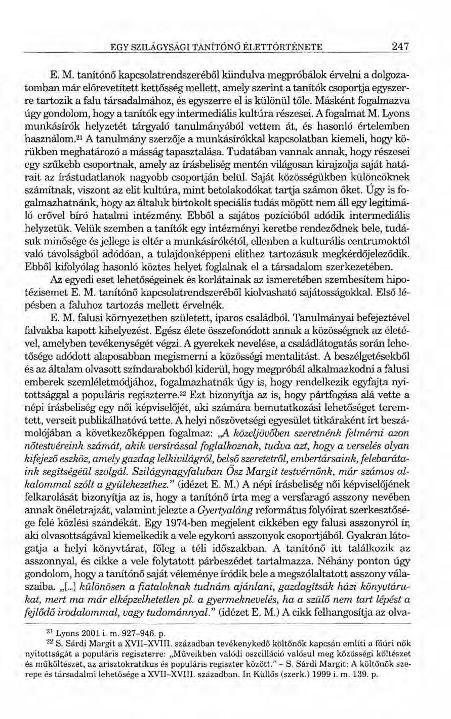 EGY SZILÁGYSÁGI TANÍTÓNŐ ÉLETTÖRTÉNETE 247 E. M.
