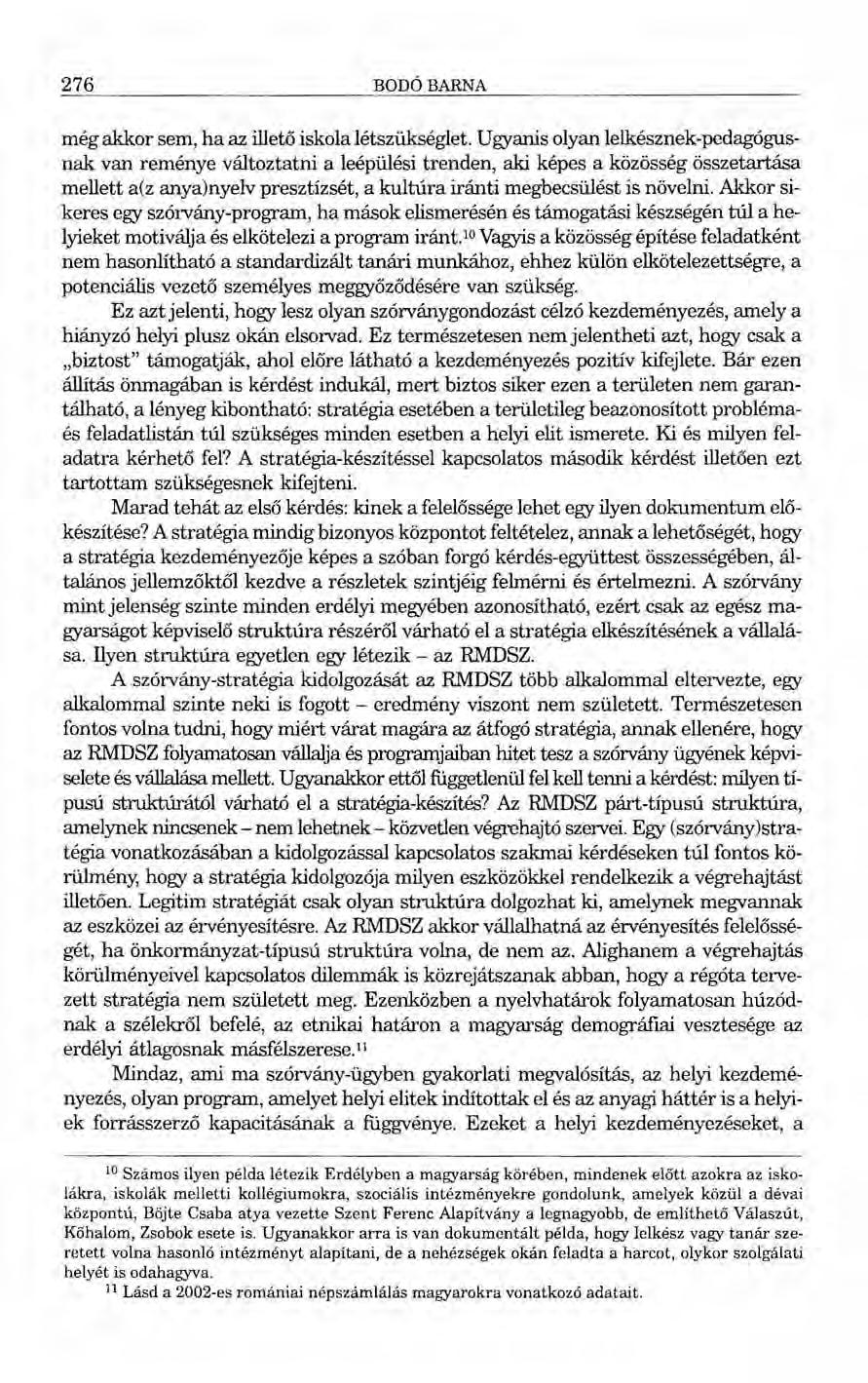 276 BODÓBARNA még akkor sem, ha az illető iskola létszükséglet.