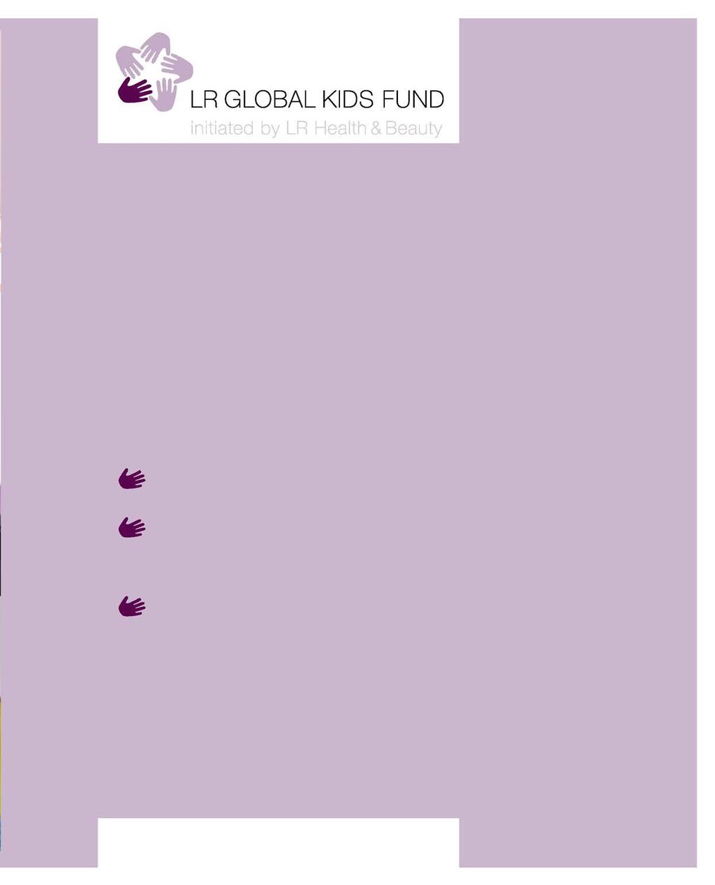 LRGKF 59 Esélyt ajándékozunk a gyerekeknek. SEGÍTS TE IS! A More quality for your life mottó nem csak az üzleti modellre vonatkozik. Az LRGFK is jobb életminőséget biztosít a gyerekeknek.
