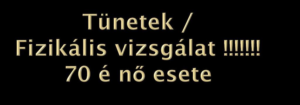 Csontfájdalom miatt onko-team konziliumra jelentkezik Hozott leletben anaemia, extrém gyorsult süllyedés Panasz: fokozódó háti fájdalom Javaslat: myeloma vagy vesetumor irányába