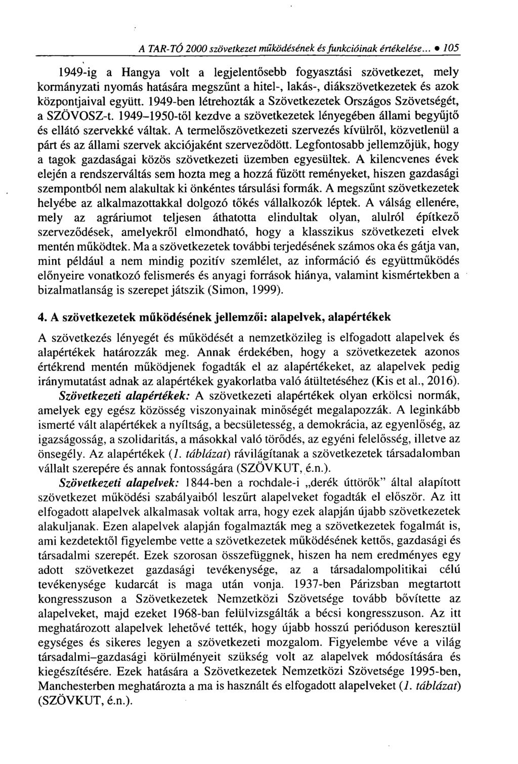 A TAR-TÓ 2000 szövetkezet működésének és funkcióinak értékelése.