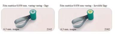 fémmatricával vagy átlátszó műanyag matricával 5, illetve 6,3 mm magas orsókkal Importőreink: 16.
