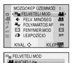 Emelt szintû tudnivalók (Felvétel) Jelenet felismerés Az optimális jelenetmód kiválasztásakor az adott szimbólum, a képernyô sarkában kék színben látszik 2 másodpercre, majd vörösre változik.